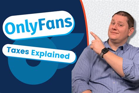 do you have to claim onlyfans on taxes|OnlyFans Taxes Explained: What & How to Pay